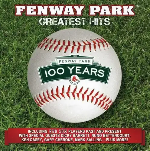 100 Year Anniversary of Fenway Park / Various 100 Year Anniversary Of Fenway Park
