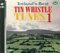 110 Ireland‘s Best Tin Whistle Tunes – Volume 1 2-CD Set