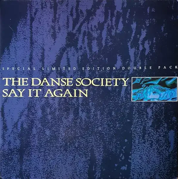 12″ Single The Danse Society – Say It Again