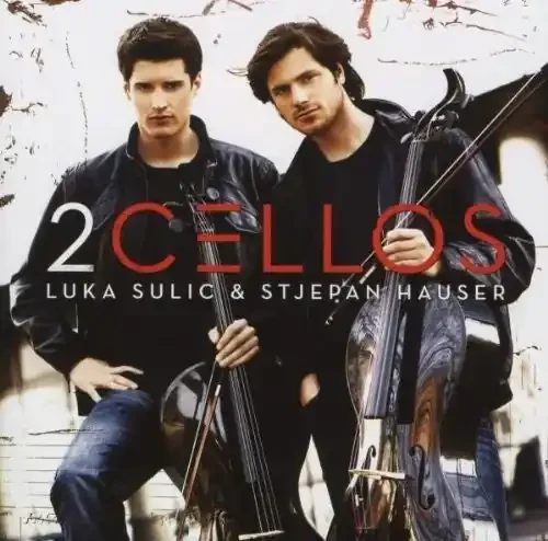 2Cellos ( Sulic & Hauser ) 2 Cellos – COMPACT DISCS