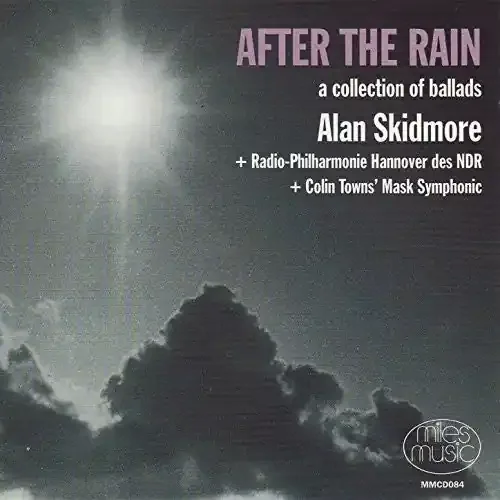 Alan Skidmore After The Rain – COMPACT DISCS