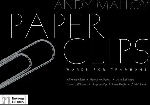 Andrew Malloy Paper Clips Works for Trombone – COMPACT DISCS