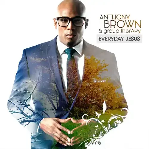 Anthony Brown & Group Therapy Everyday Jesus – COMPACT DISCS