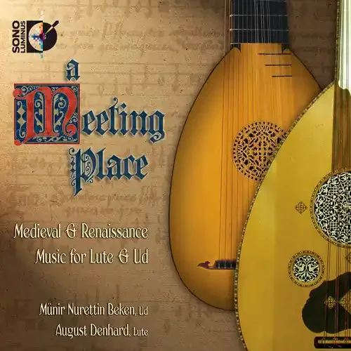 August Denhard Meeting Place Medieval & Renaissance Music Lute – COMPACT DISCS