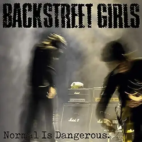 Backstreet Girls Normal Is Dangerous – COMPACT DISCS