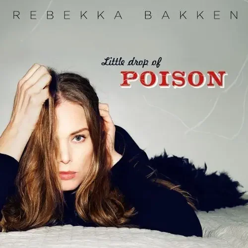 Bakken, Rebekka Little Drop of Poison