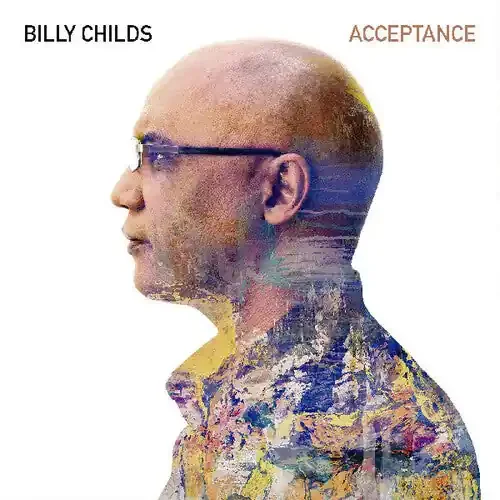 Billy Childs Acceptance – COMPACT DISCS