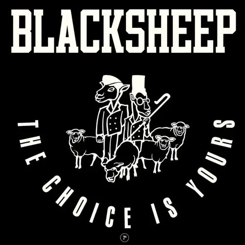 Black Sheep The Choice Is Yours