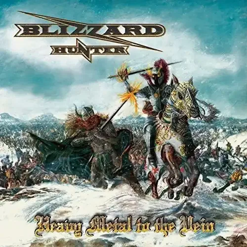 Blizzard Hunter Heavy Metal to the Vein