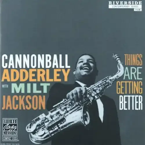 Cannonball Adderley Things Are Getting Better – COMPACT DISCS