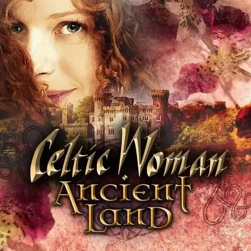 Celtic Woman Ancient Land – COMPACT DISCS