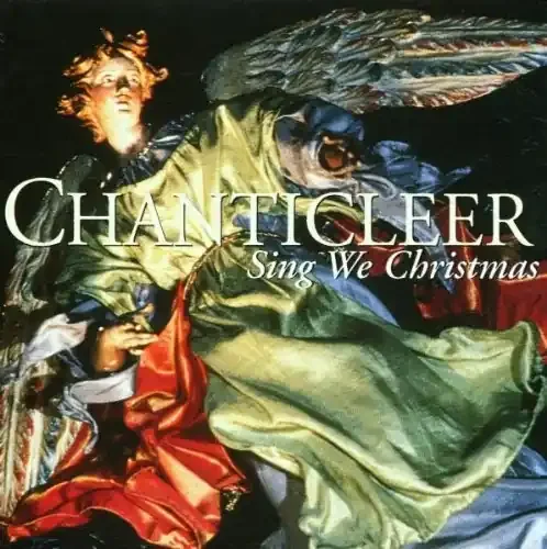 Chanticleer Sing We Christmas – COMPACT DISCS
