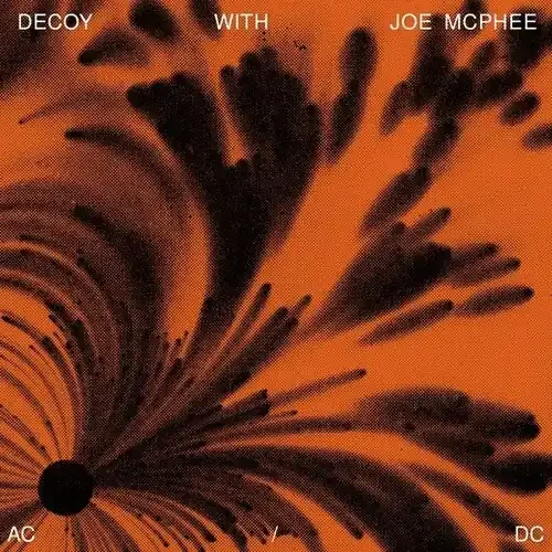 Decoy / McPhee, Joe AC / DC – COMPACT DISCS