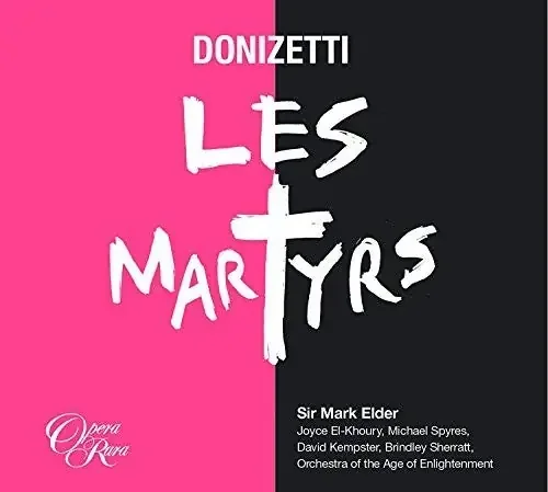 Donizetti / Elder, Mark Les Martyrs – COMPACT DISCS