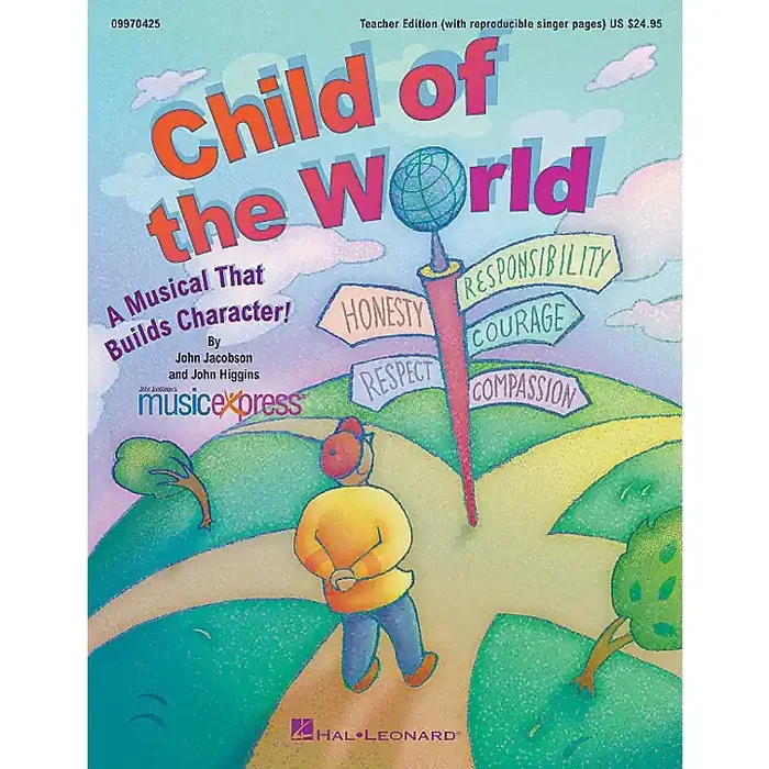 Hal Leonard Child of the World (A Musical That Builds Character!) TEACHER ED Composed by John Higgins Guitar Center