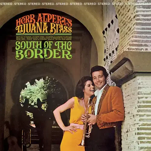 Herb Alpert & Tijuana Brass South Of The Border – COMPACT DISCS