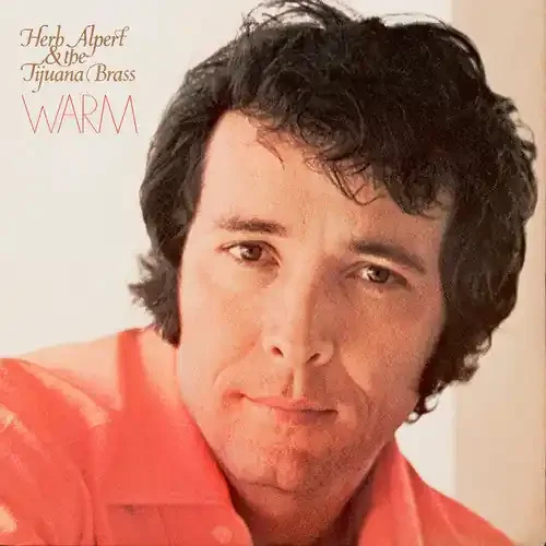 Herb Alpert & Tijuana Brass Warm – COMPACT DISCS