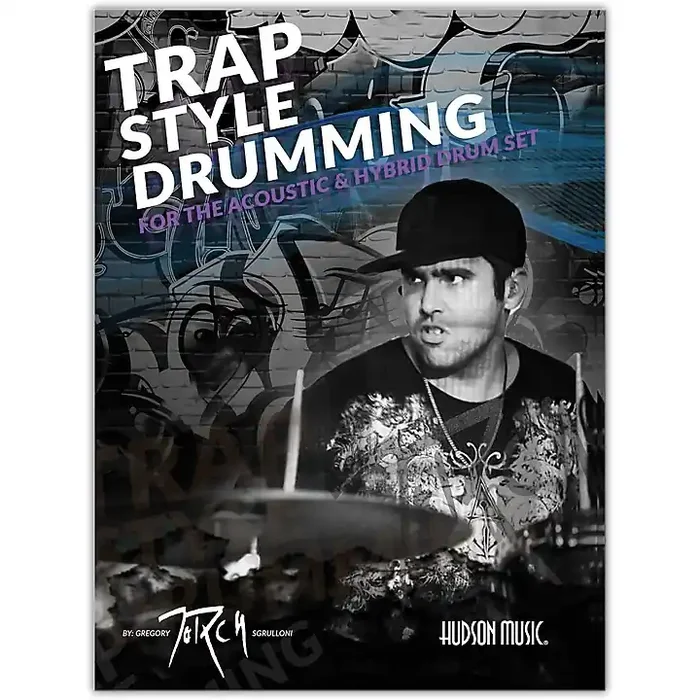 Hudson Music Traps Style Drumming – Book with Online Video and Audio Guitar Center