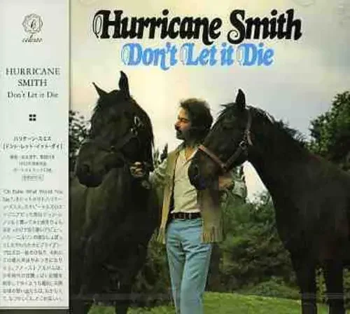 Hurricane Smith Don‘t Let It Die – COMPACT DISCS