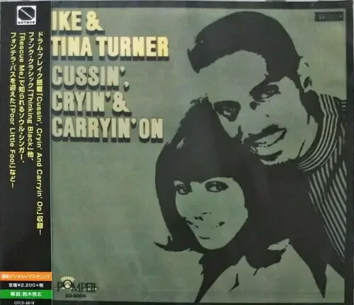 Ike & Tina Turner Cussin‘, Cryin‘ & Carryin‘ On (Remastered) – COMPACT DISCS