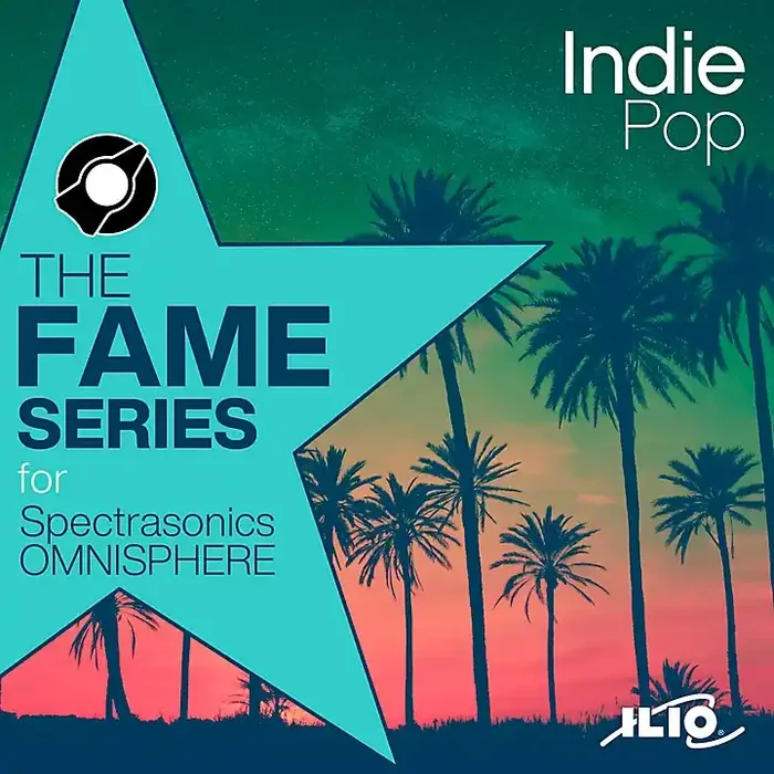 Ilio The Fame Series Indie Pop – Patch Library for Omnisphere 2.6 or Higher Guitar Center