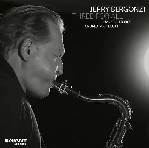 Jerry Bergonzi Three for All – COMPACT DISCS