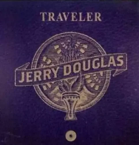 Jerry Douglas Traveler – COMPACT DISCS