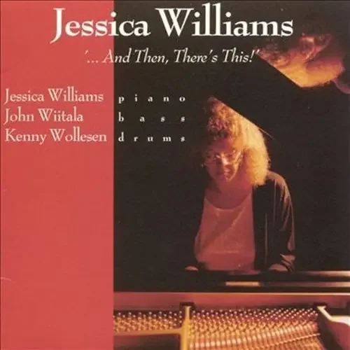 Jessica Williams & Then There‘s This – COMPACT DISCS