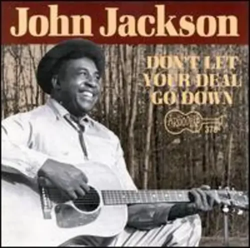 John Jackson Don‘t Let Your Deal Go Down – COMPACT DISCS