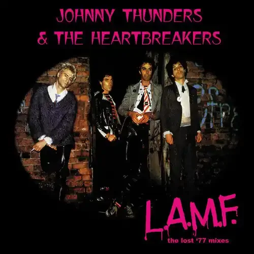 Johnny Thunders & Heartbreakers L.a.m.f. The Lost ‘77 Mixes‘ (remastered) – COMPACT DISCS