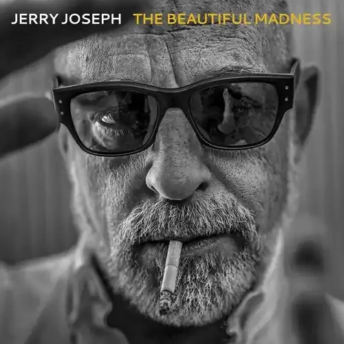Joseph, Jerry The Beautiful Madness