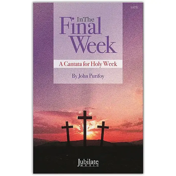JUBILATE In The Final Week SATB Choral Score Guitar Center
