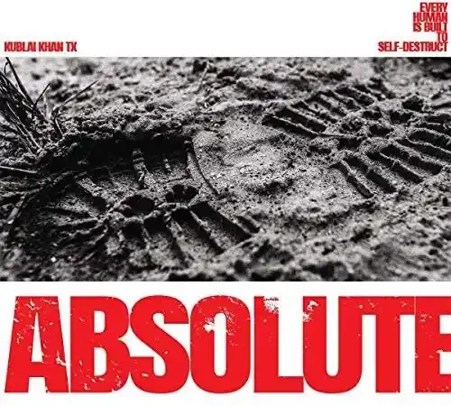 Kublai Khan Tx Absolute – COMPACT DISCS