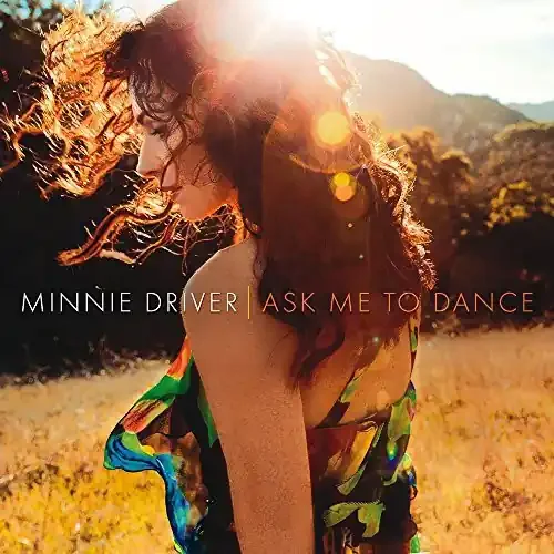 Minnie Driver Ask Me to Dance – COMPACT DISCS