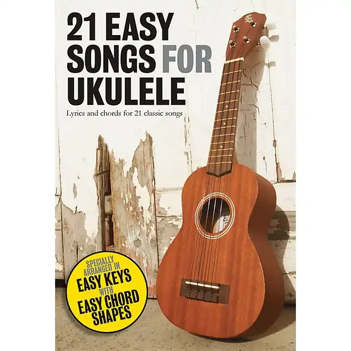 Music Sales 21 Easy Songs For Ukulele Guitar Center