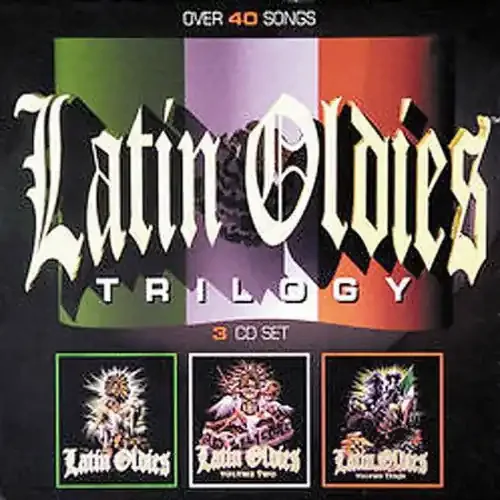 Various Artists Latin Oldies Trilogy (box) / Various – COMPACT DISCS